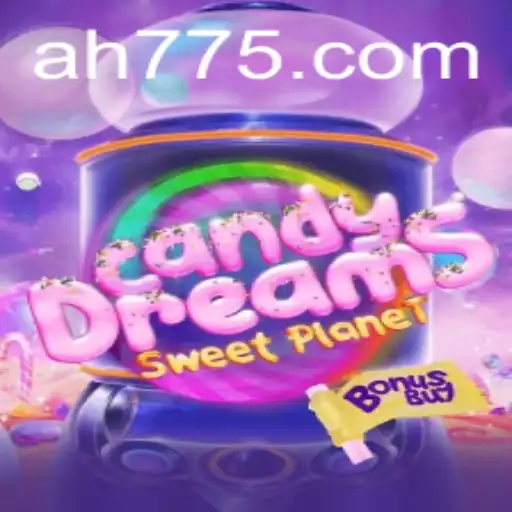 Explore the Mesmerizing World of CandyDreamsSweetPlanet: An Inside Look at AH 77