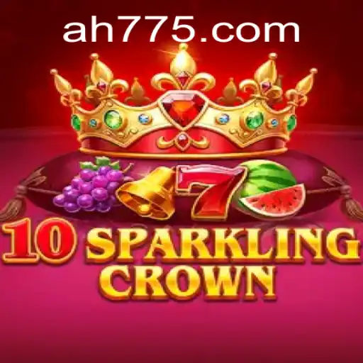 Exploring the Enchanting World of 10SparklingCrown: A Dive into AH 77