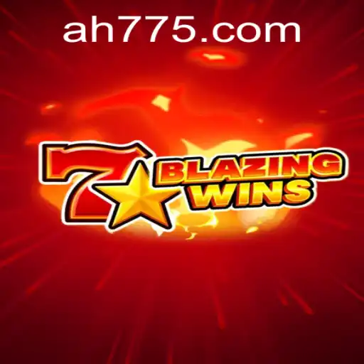 Discover the Thrill of BlazingWins: A Comprehensive Guide to AH 77