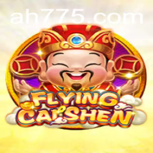 The Intriguing World of FlyingCaiShen: A Closer Look at AH 77